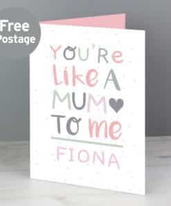 Personalised 'You're Like a Mum to Me' Card