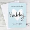 Personalised My Handsome Hubby Card