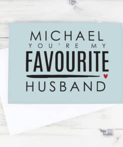 Personalised You're My Favourite Husband Card