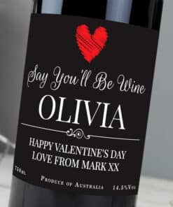 Personalised Say You'll Be Wine Red Wine