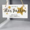 Personalised You Are A Star Teacher Wooden Sign