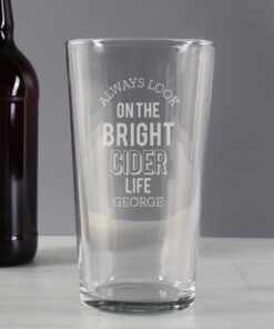 Always Look On The Bright Cider Life Pint Glass