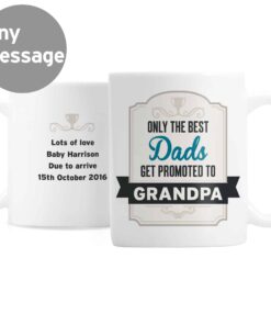 Personalised Best Dads Get Promoted to Mug