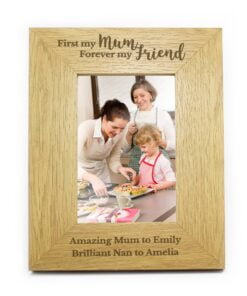 Personalised ‘First My Mum, Forever My Friend’ 4×6 Oak Finish Photo Frame