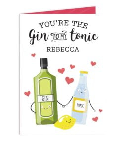 Personalised ‘Gin to My Tonic’ Card