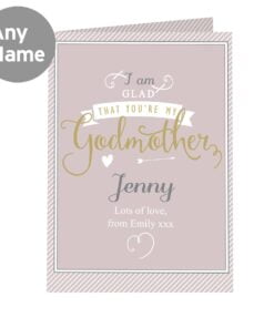 Personalised I Am Glad… Godmother Card
