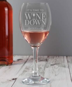 Personalised ‘It’s Time to Wine Down’ Wine Glass