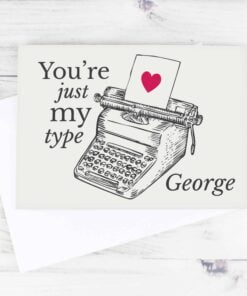 Personalised Just My Type Valentines Card
