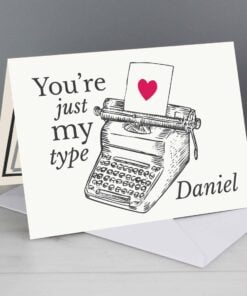 Personalised Just My Type Valentines Card