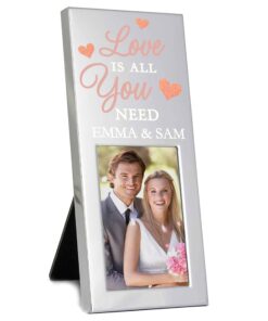 Personalised ‘Love is All You Need’ 2×3 Photo Frame