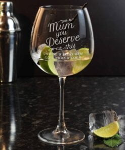 Personalised ‘Mum You Deserve This’ Gin Balloon Glass