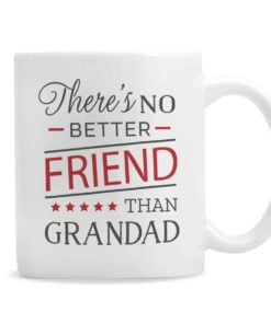 Personalised ‘No Better Friend Than Grandad’ Mug
