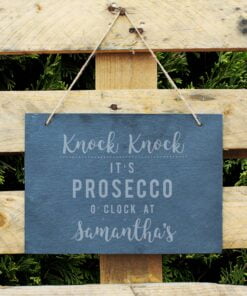 Personalised Prosecco O’Clock Large Hanging Slate Sign