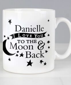 Personalised To the Moon and Back… Mug