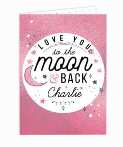 Personalised To The Moon & Back Pink Card