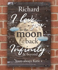 Personalised To the Moon & Infinity… Sign