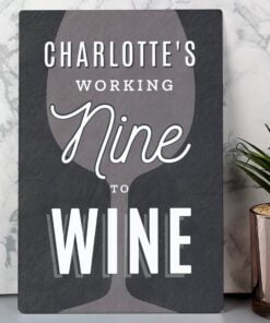 Personalised Working Nine to Wine Metal Sign