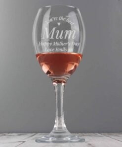 Personalised You Are The Best Wine Glass