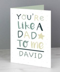 Personalised ‘You’re Like a Dad to Me’ Card