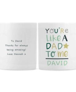 Personalised ‘You’re Like a Dad to Me’ Mug