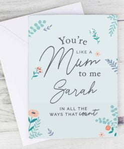 Personalised You’re Like A Mum To Me Card