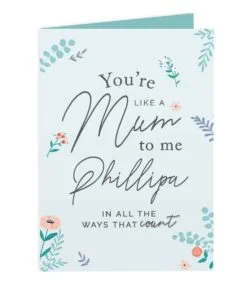 Personalised You’re Like A Mum To Me Card