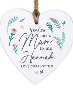 Personalised You’re Like A Mum To Me Wooden Heart Decoration