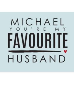 Personalised You’re My Favourite Husband Card