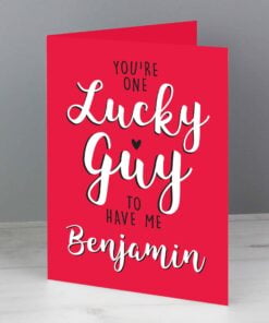 Personalised You’re One Lucky Guy Card