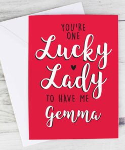 Personalised You’re One Lucky Lady Card
