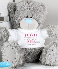 Personalised Me To You If...Were Flowers Bear